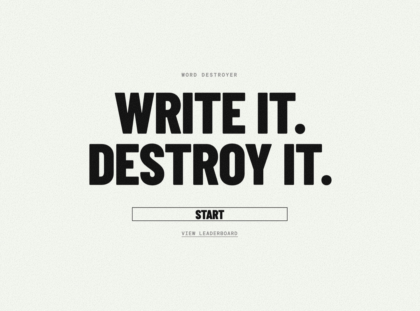 Word Destroyer — Write what's bugging you, then destroy it. A cathartic typing game.